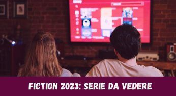 Fiction 2023, le nuove serie che vedremo quest’anno