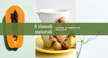 Abbuffate natalizie, come contrastarne gli effetti con 8 rimedi naturali