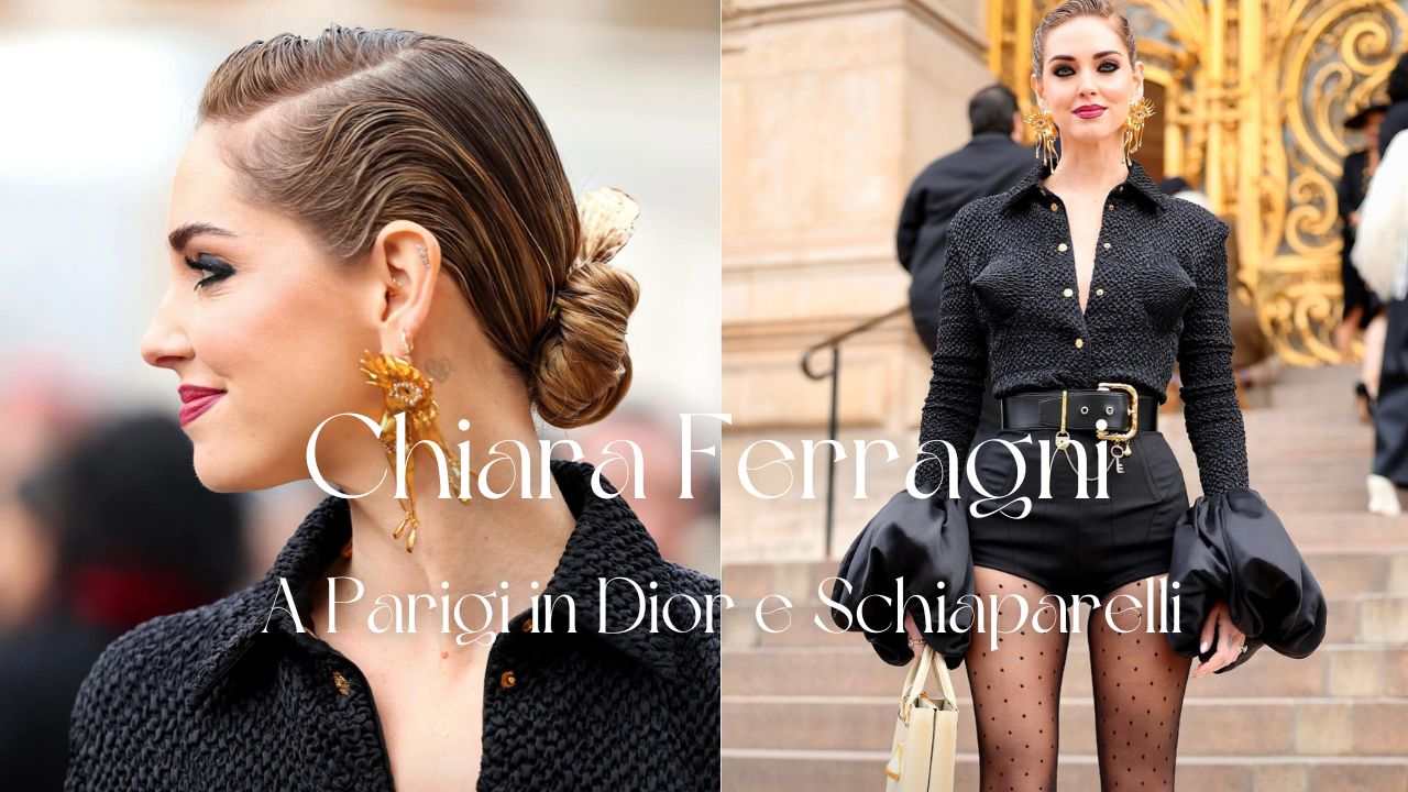 Chiara Ferragni Paris Fashion Week look Schiaparelli e Dior