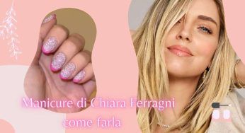 Chiara Ferragni sfoggia una nuova manicure sparkling. Il tutorial per farla a casa