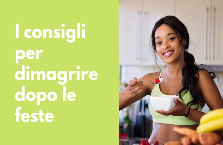 Dieta consigli dimagrire dopo le feste