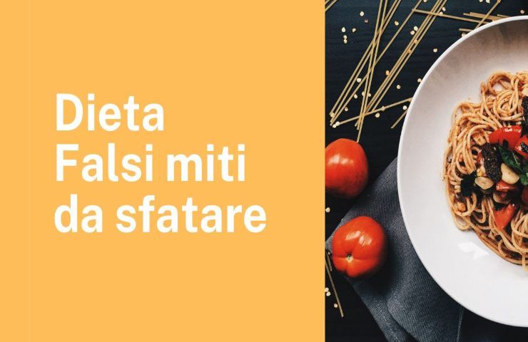 Dieta falsi miti da sfatare