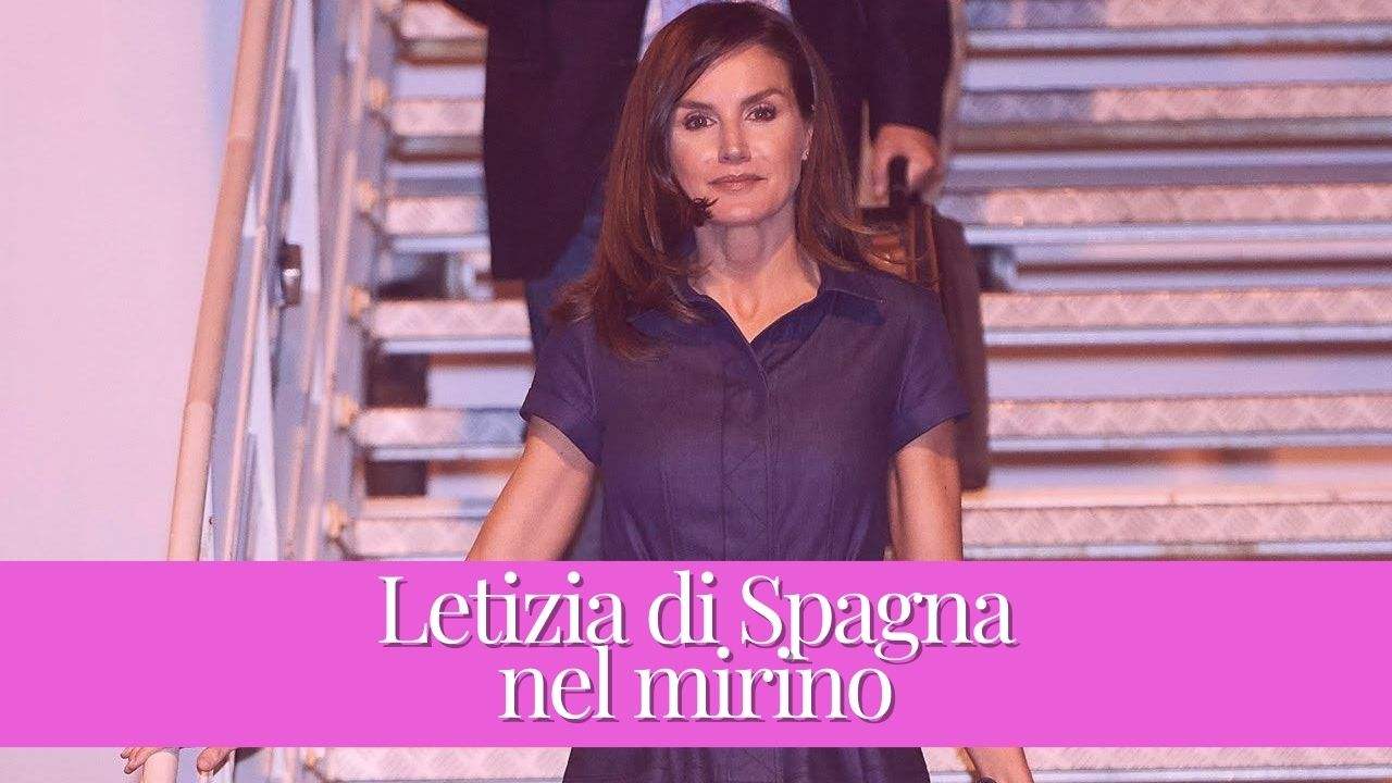 Letizia di Spagna; nel mirino