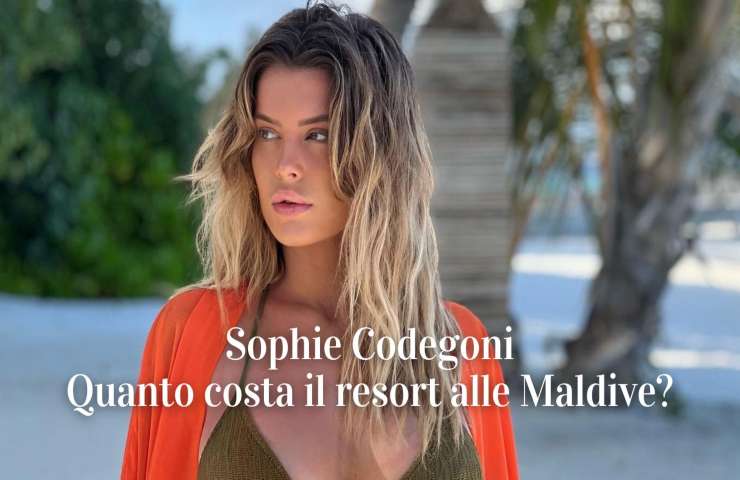 Sophie Codegoni quanto costa il resort alle Maldive