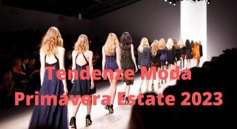 Primavera-Estate 2023: le tendenze moda che saranno protagoniste di stagione