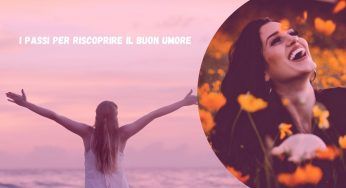 Giornate no: ritrova il sorriso con questi rimedi, ti sentirai subito meglio!