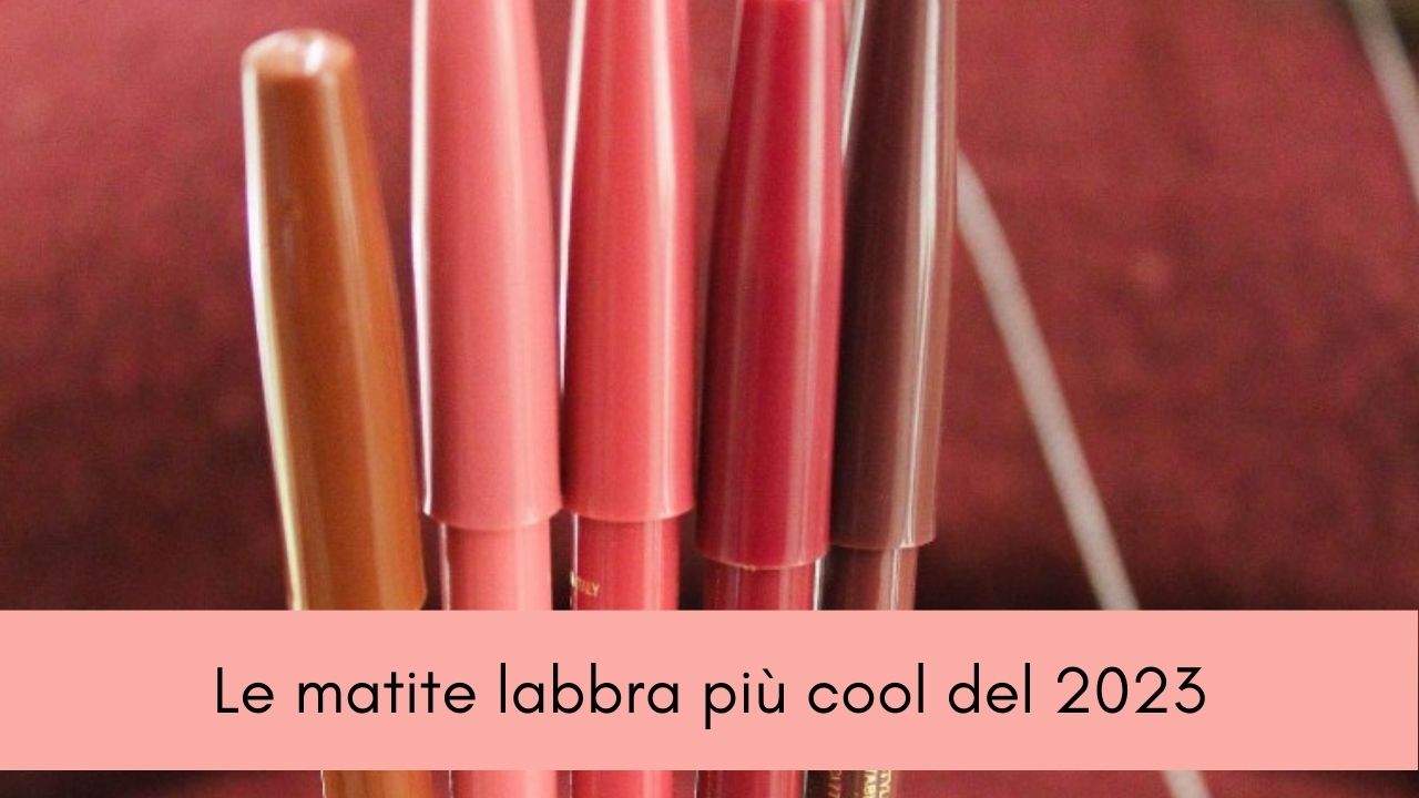 matite labbra 2023