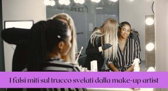 Make-up: i falsi miti sul trucco sbugiardati dall’esperta d’eccezione