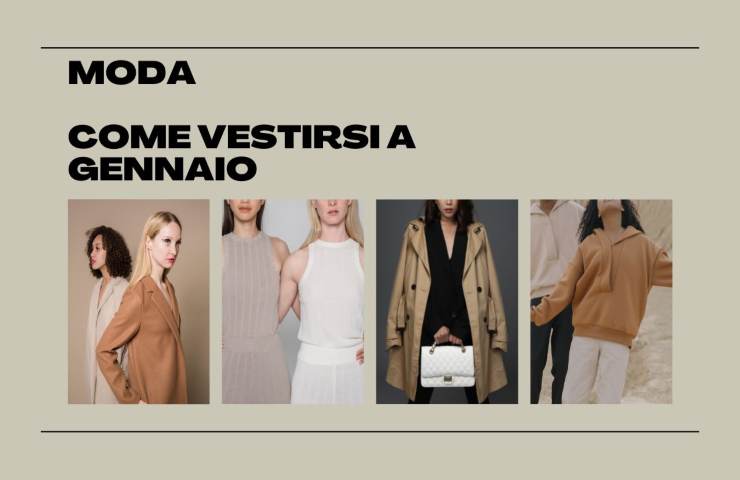 moda come vestirsi a gennaio