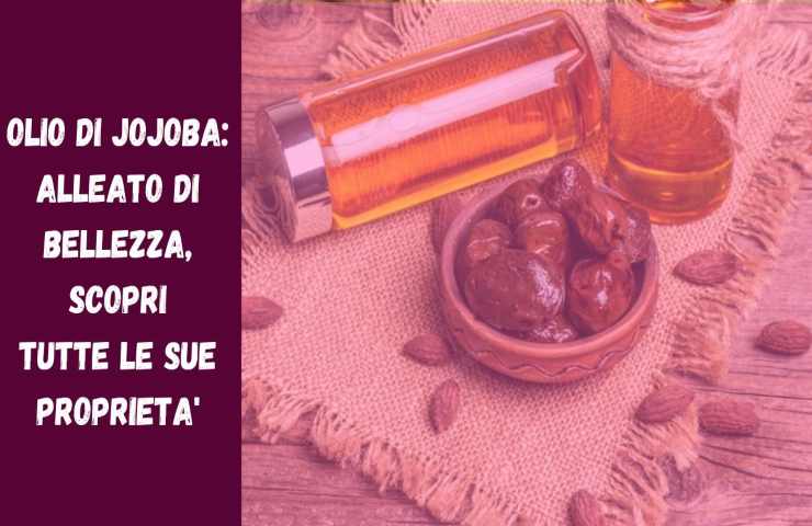 olio di jojoba