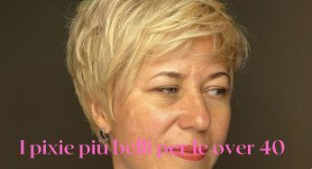Divertente e sensuale, il pixie è il taglio capelli perfetto per le over 40! Idee a cui ispirarsi