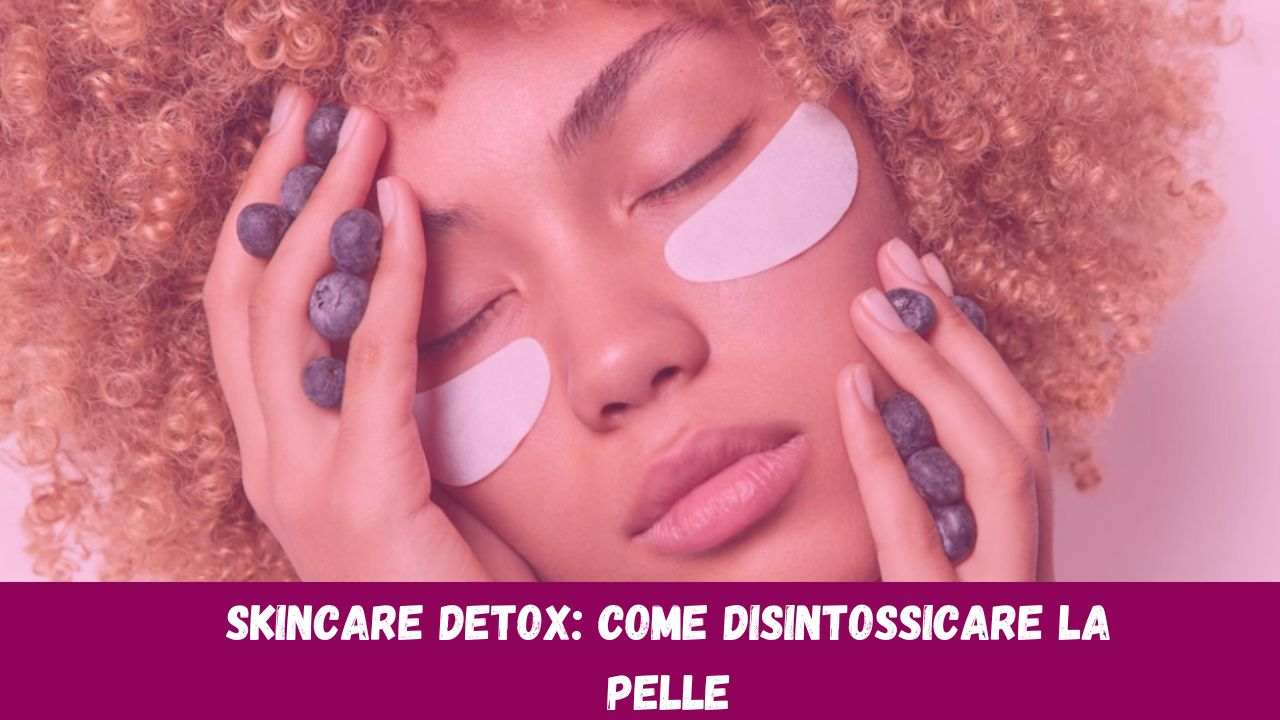 skincare detox