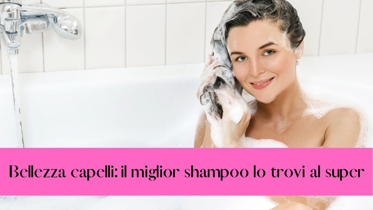 capelli shampoo supermercato