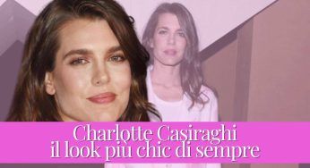 Charlotte Casiraghi, ispirazione di stile: il suo look firmato Chanel è la fine del mondo – FOTO