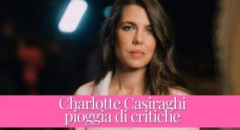 Charlotte Casiraghi, in pubblico si mostra così: il look non convince, tripudio di critiche. Il motivo