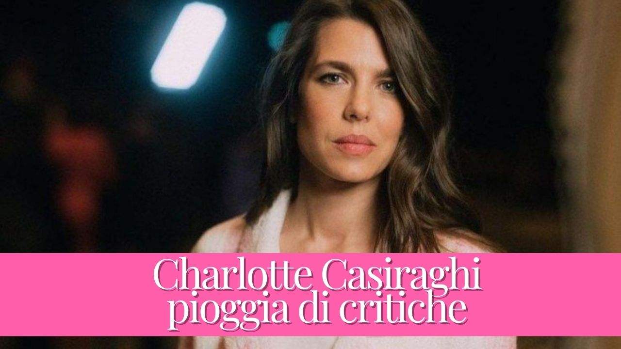 Casiraghi Charlotte: nel mirino