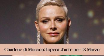 Charlene di Monaco: la principessa crea un’opera d’arte per l’8 Marzo