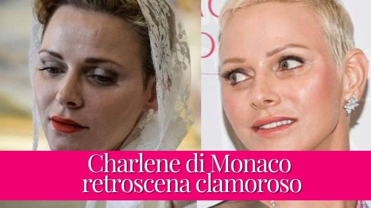 Charlene di Monaco: il retroscena