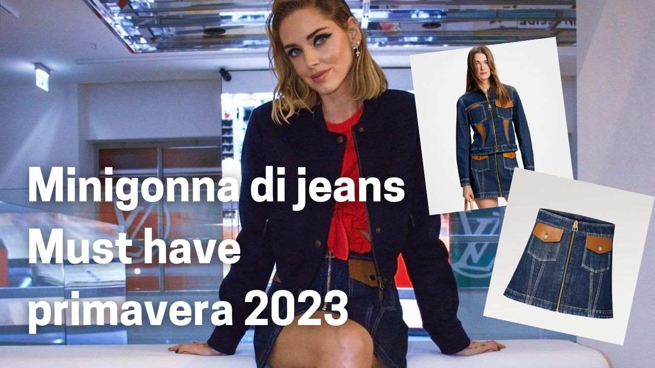 Minigonna di jeans Chiara Ferragni must have primavera 2023