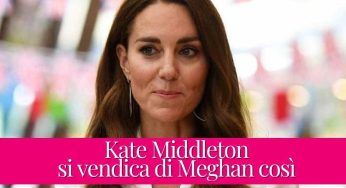 Kate Middleton si vendica di Meghan così: il gesto fa il giro del mondo, clamoroso