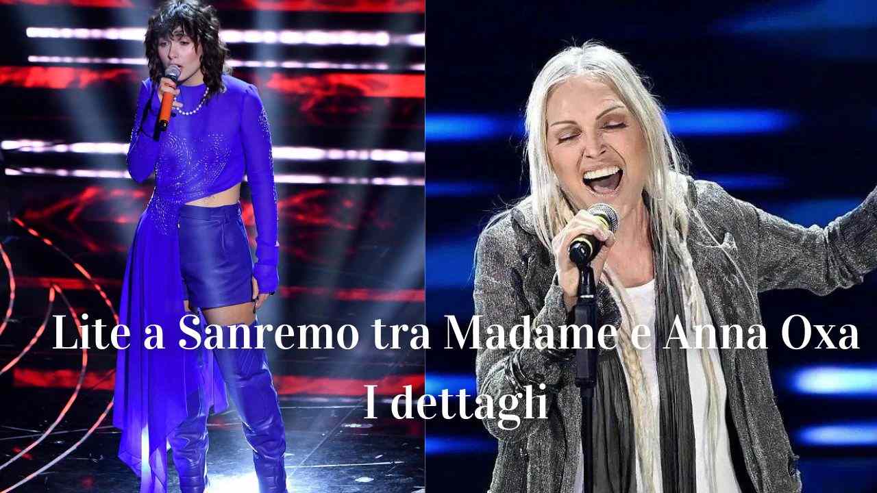 Sanremo lite tra Madame e Anna Oxa dettagli