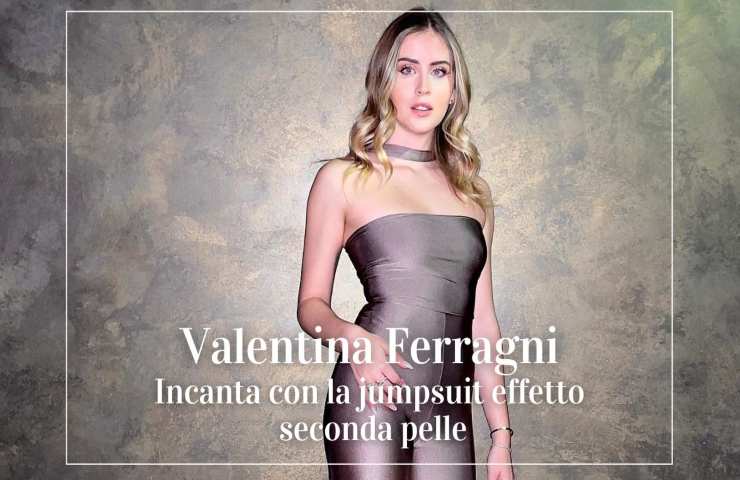 Valentina Ferragni jumpsuit effetto seconda pelle