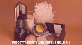 Beauty low cost: i prodotti economici che funzionano per la tua pelle – TOP
