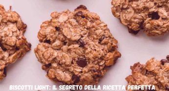 Biscotti light, la ricetta segreta per un risultato buonissimo, senza zucchero e latte