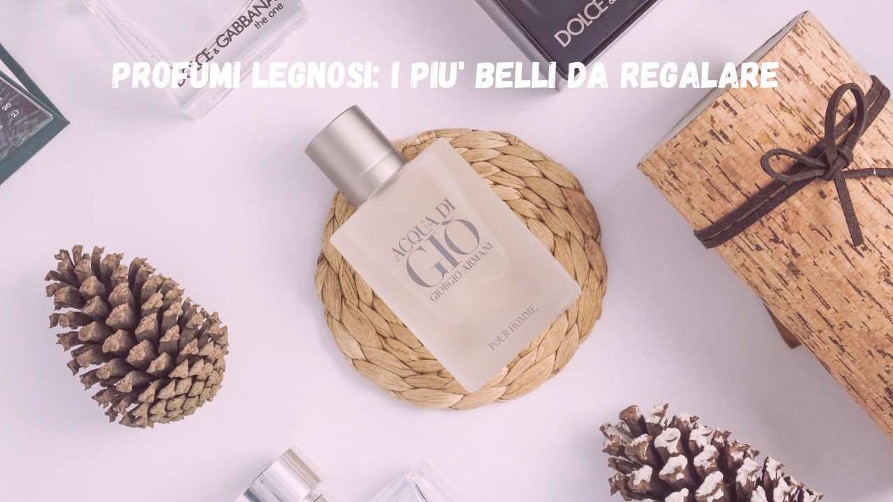 profumi legnosi