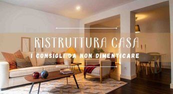 Ristruttura casa, consigli e trucchi per risparmiare in modo intelligente