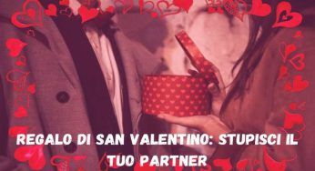 San Valentino, il regalo perfetto per lui: con questo lo farai diventare pazzo – FOTO