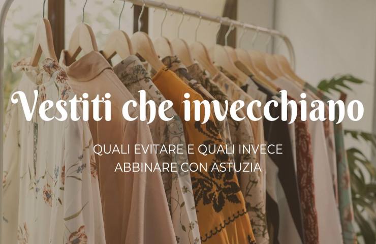 vestiti che invecchiano quali evitare