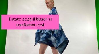Tendenze estate 2023: il blazer si aggiorna e trasforma. Sui jeans lo indosserai così