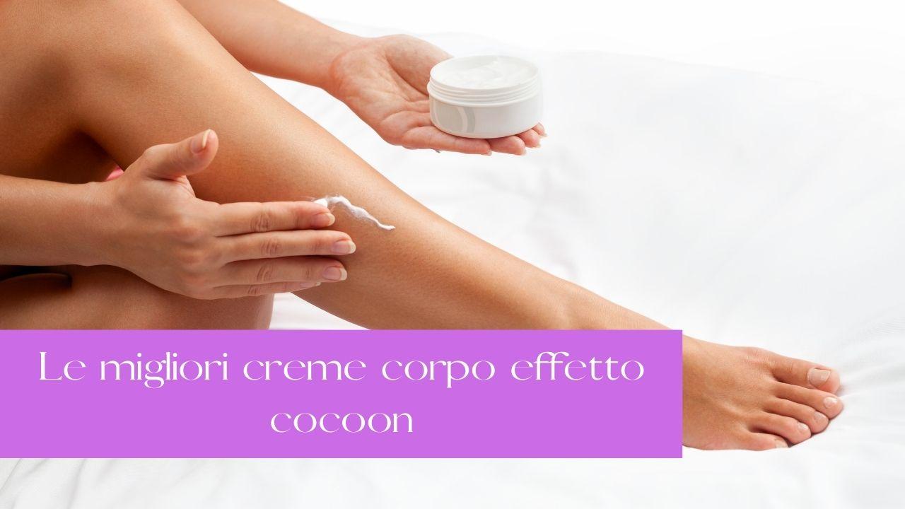 creme corpo effetto cocoon