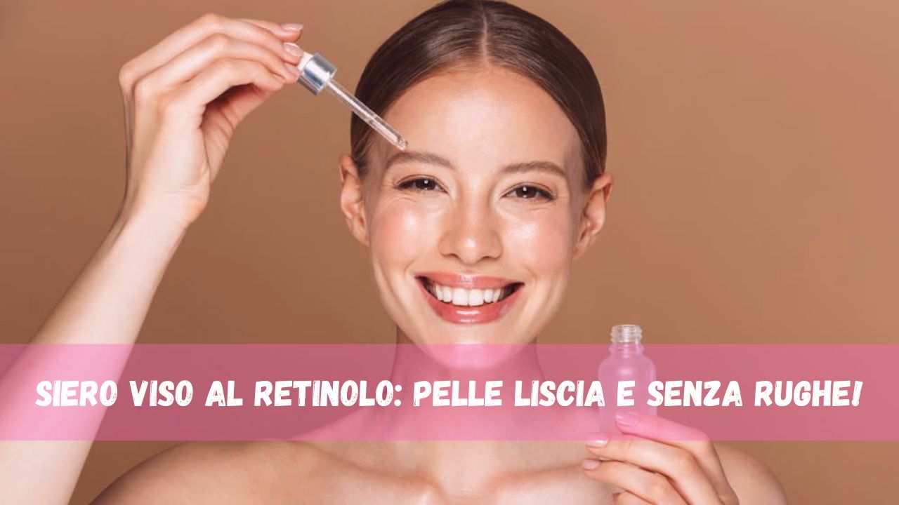 siero viso retinolo